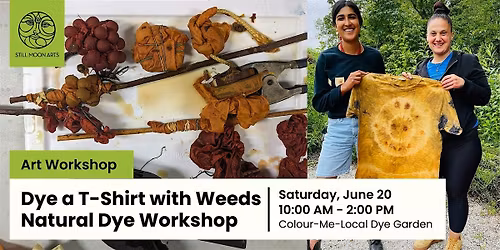 Natural Dye Workshop: Dye a T-Shirt with Weeds