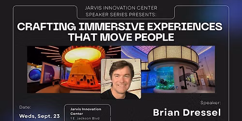 JIC Speaker Series: Brian Dressel: Crafting Immersive Experiences