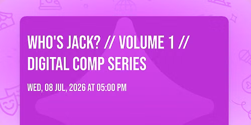 Who's Jack? \/\/ VOLUME 1  \/\/ DIGITAL COMP SERIES 