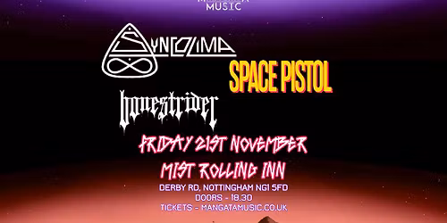 Syncolima + Space Pistol - Nottingham
