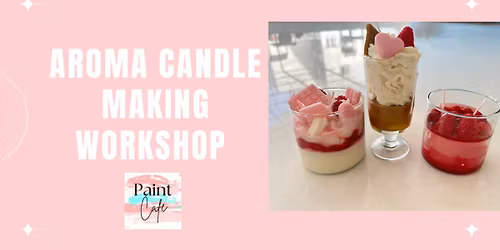 Candle Making Workshop