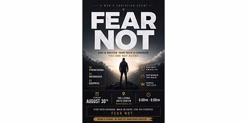 Fear Not - Mens Christian Conference