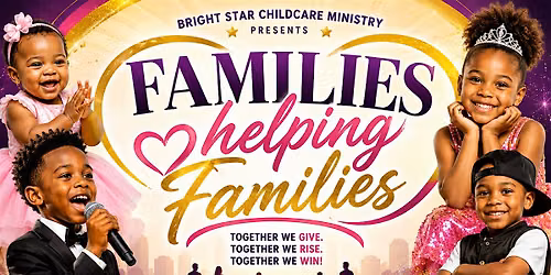 Families Helping Families: Children\u2019s Pageant & Talent Showcase