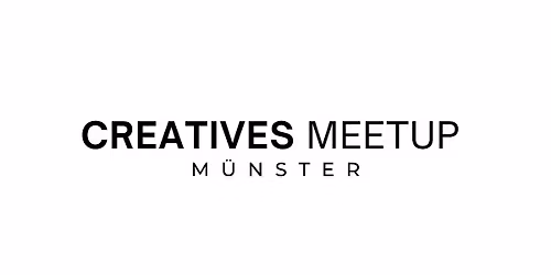 Creatives Meetup M\u00fcnster #1