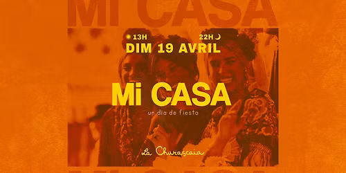 Mi Casa - La Churascaia