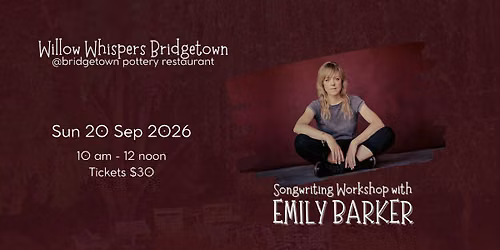 Songwriting Workshop with Emily Barker 