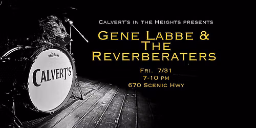 Gene Labbe & The Reverberators @Calvert's