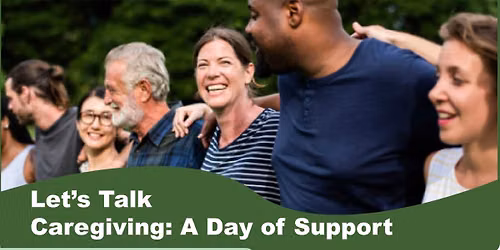 Let's Talk Caregiving: A Day of Support