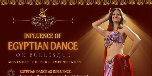 Influence of Egyptian Dance on Burlesque Workshop