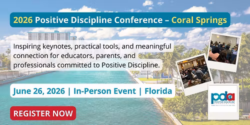 Positive Discipline Conference