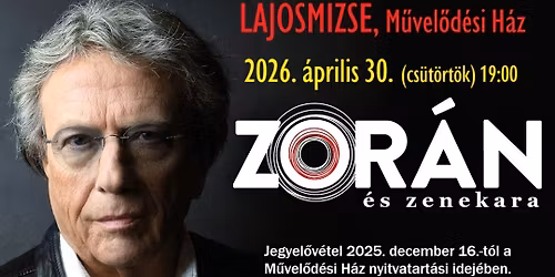 Zor\u00e1n koncert Lajosmizs\u00e9n