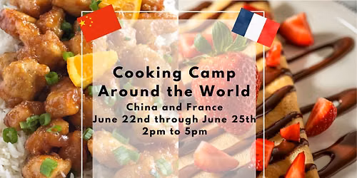 Summer Cooking Camp - Around the World | China and France
