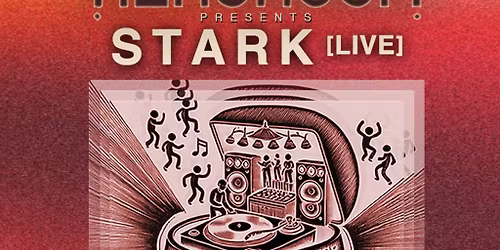 Headroom presents: STARK (Live)