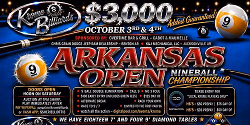 $3000 added Arkansas Open 9 Ball Championship - Krome Billiards