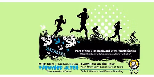 Farmyard Ultra - Last Person Standing - Trailrun & MTB race