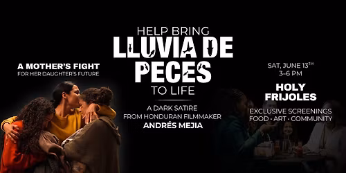 Fundraiser for 'Lluvia De Peces' Independent Film