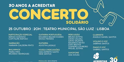 Concerto Solid\u00e1rio 30 Anos da Acreditar - Associa\u00e7\u00e3o de Pais e Amigos de Crian\u00e7as com Cancro