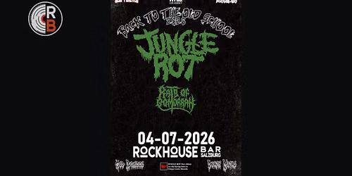 JUNGLE ROT (USA) \/ RATS OF GOMORRAH (GER) \/ UNARMORED (GER) - BACK TO THE OLD SCHOOL 2026