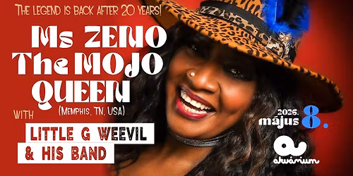 Ms Zeno The Mojo Queen (USA) with Little G Weevil & His Band \u2013 Memphis Blues Reunion