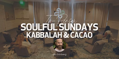 Soulful Sundays @ The London WEHO Los Angeles: Kabbalah & Cacao