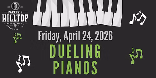 "DUELING PIANOS" DINNER & A SHOW