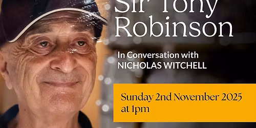 Sir Tony Robinson - Guest Speaker event