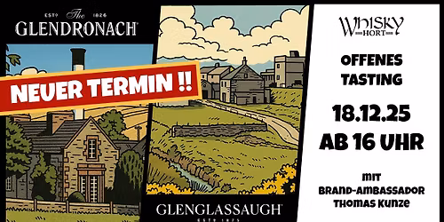 Offenes Tasting: Glendronach & Glenglassaugh