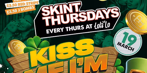 SKINT: KISS ME IM IRISH\ud83c\uddee\ud83c\uddea