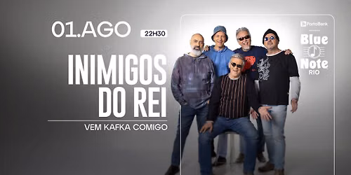 INIMIGOS DO REI - VEM KAFKA COMIGO