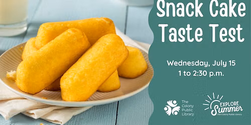 Explore Summer: Snack Cake Taste Test