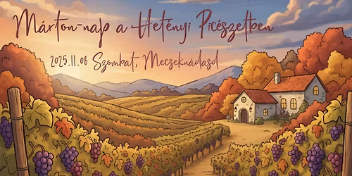 M\u00e1rton-nap a Het\u00e9nyi Pinc\u00e9szetben