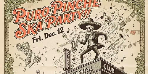 Los Skarnales, Chenca Berrinches, Los Kurados, and DJ Moonstmp team up for a Friday night SKA Party!