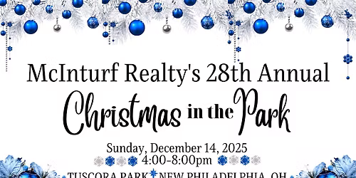 McInturf Realty's 28th Annual Christmas In The Park
