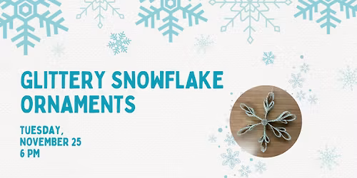 Glittery Snowflake Ornaments