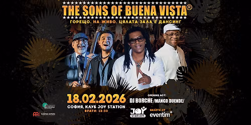 The Sons of Buena Vista \ud83c\udde8\ud83c\uddfa | 18 \u0444\u0435\u0432\u0440\u0443\u0430\u0440\u0438 2026 | \u0421\u043e\u0444\u0438\u044f, Joy Station | Opening Act: DJ Borche