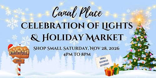 Celebration of Lights and Holiday Market at Canal Place