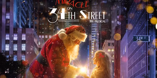 Meredith Willson's Miracle on 34th Street - Suite Rental Packages