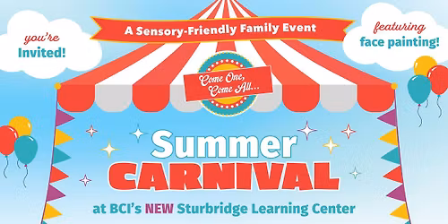 BCI's NEW Sturbridge, MA Learning Center Sensory-Friendly Open House & Summer Carnival