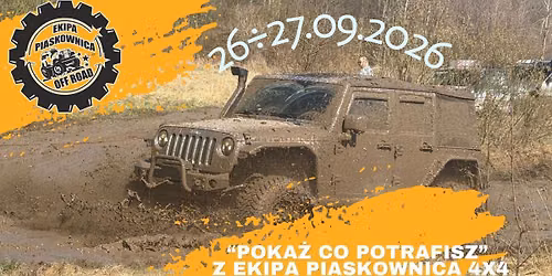 "POKA\u017b CO POTRAFISZ- G\u00d3RY \u015aWI\u0118TOKRZYSKIE" z Ekipa Piaskownica 4x4 - 26-27.09.2026