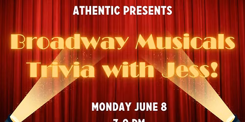 Broadway Musicals Trivia at Athentic