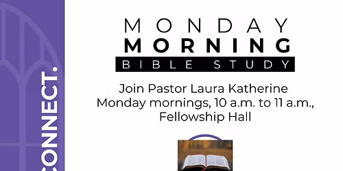 Apex UMC - Monday Morning Bible Study