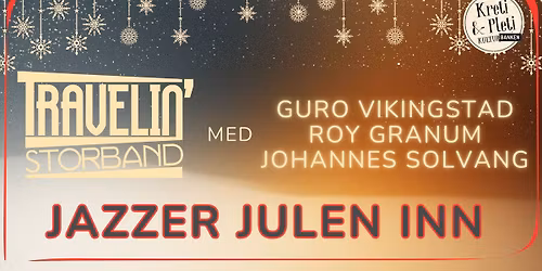 Travelin' Storband Julejazz \/\/ Kulturbanken Ettermiddag