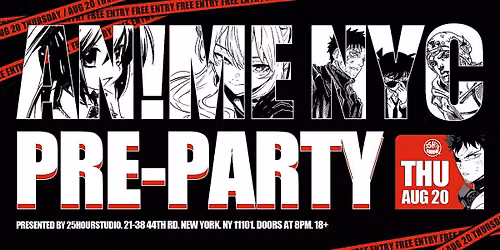 25hour Studio: Anime NYC Pre-Party