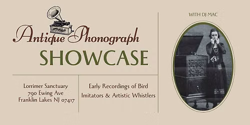 Antique Phonograph Showcase: Bird Imitators and Artistic Whistlers