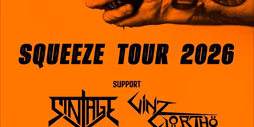 Junkyard Drive - Squeeze Tour 2026 \/\/ Special Guest Sintage & Vinz Clortho