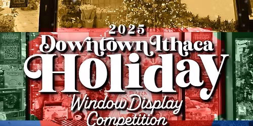Downtown Ithaca Holiday Window Display Competition
