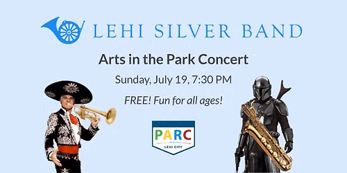 Arts in the Park with the Lehi Silver Band
