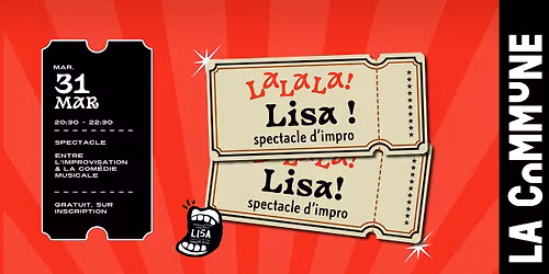 \u2764\ufe0f LALALA ! Lisa ! Spectacle d'improvisation !