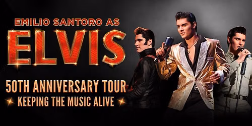 Emilio Santoro as Elvis: 50th Anniversary