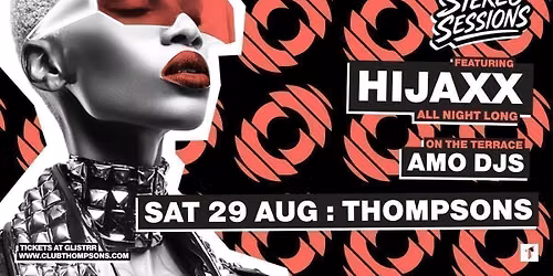 Stereo Sessions \u2022 Sat 29 Aug \u2022 Thompsons